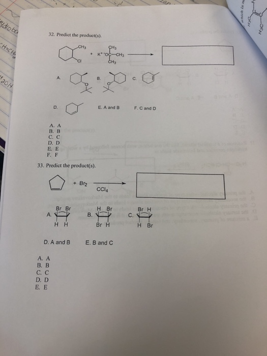 Solved 32. Predict the product(s). C. A. a0 E. A and B F. C | Chegg.com