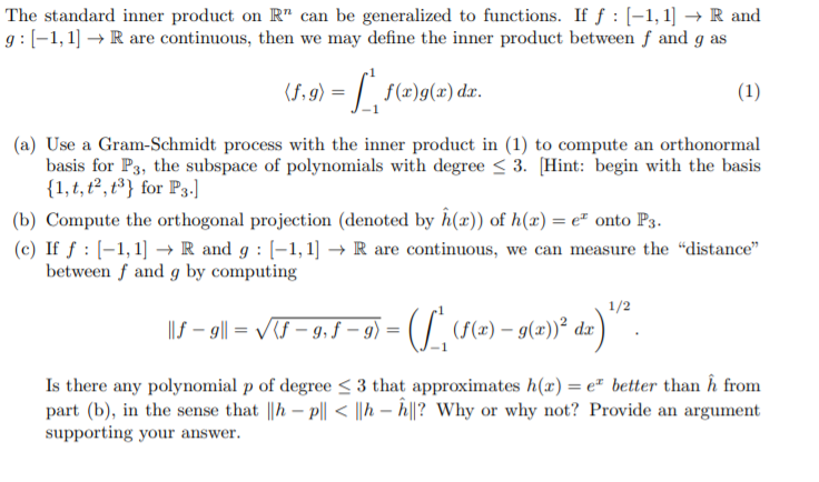 Solved The Standard Inner Product On R Can Be Generalize Chegg Com