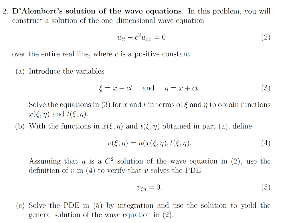 Solved 2. D'Alembert's solution of the wave equations. In | Chegg.com