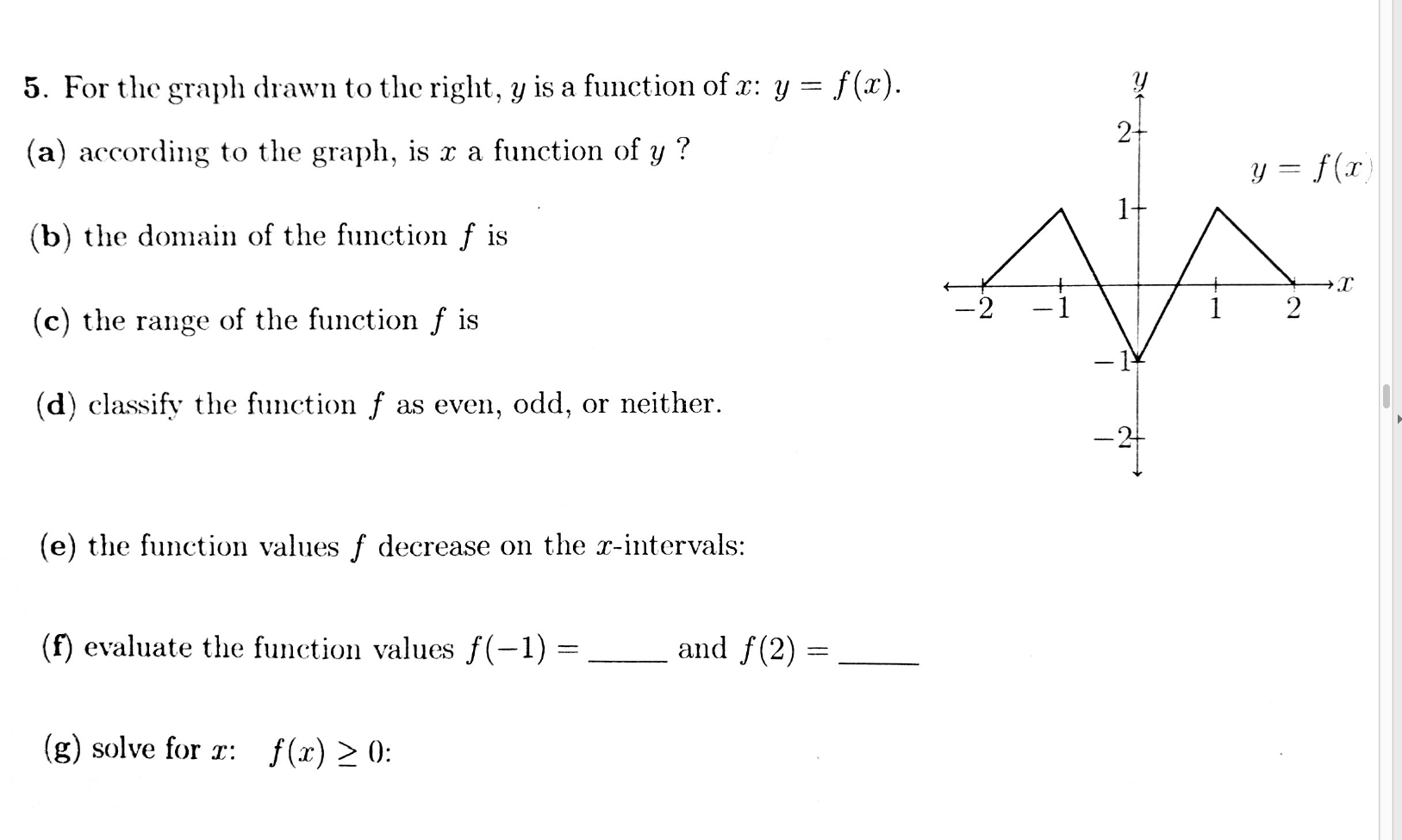 Solved 5 For The Graph Drawn To The Right Y Is A Functi Chegg Com