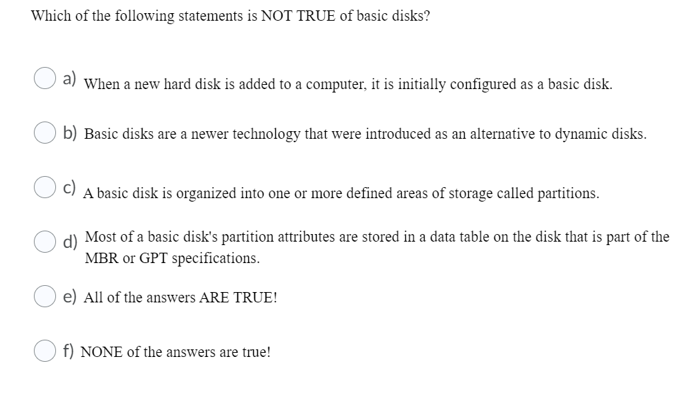 Solved Which of the following statements is NOT TRUE of