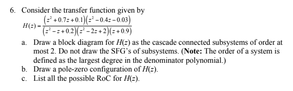 Solved 6. Consider the transfer function given by (2 | Chegg.com