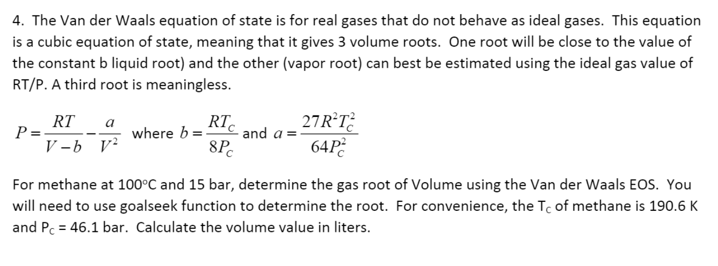 Solved 4. The Van der Waals equation of state is for real | Chegg.com