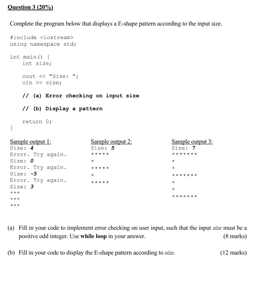 Solved Question 3 (20%) Complete the program below that | Chegg.com