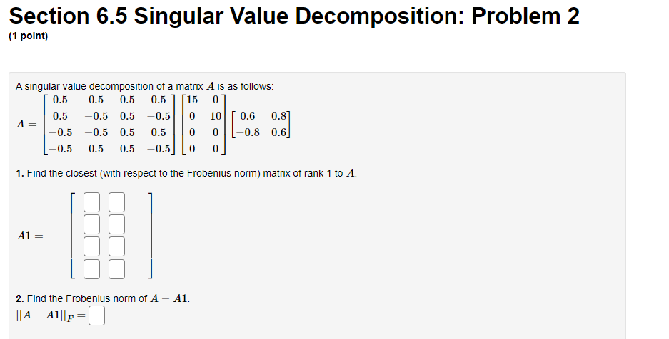 Solved Section 6.5 Singular Value Decomposition: Problem 1 | Chegg.com