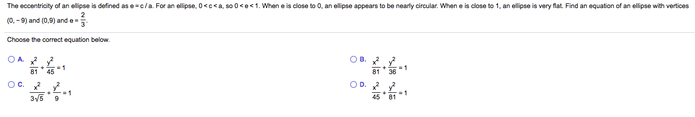 Solved The eccentricity of an ellipse is defined as e = c/a. | Chegg.com