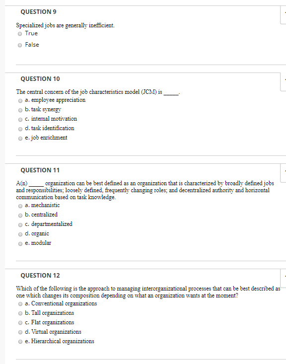 Solved QUESTION 9 generally inefficient Specialized jobs are