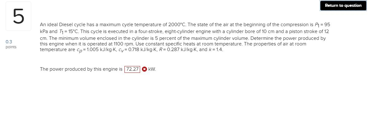 Solved Return to question An ideal Diesel cycle has a | Chegg.com