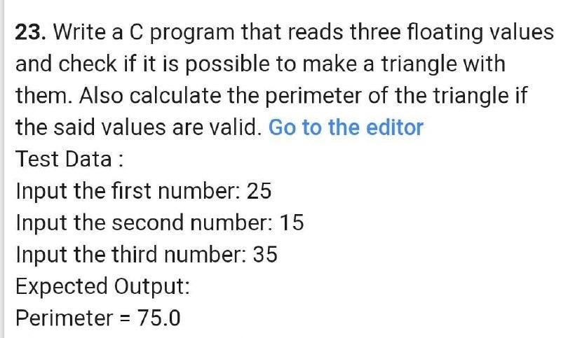 Solved 23. Write a C program that reads three floating | Chegg.com