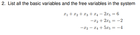 Solved 2. List all the basic variables and the free | Chegg.com