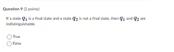 Solved Question 9 (2 ﻿points)If a state q1 ﻿is a final state | Chegg.com