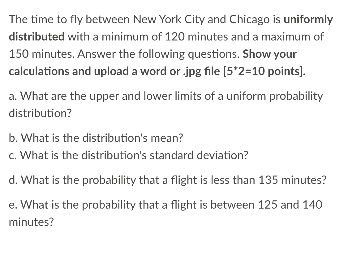 Solved The time to fly between New York City and Chicago is | Chegg.com
