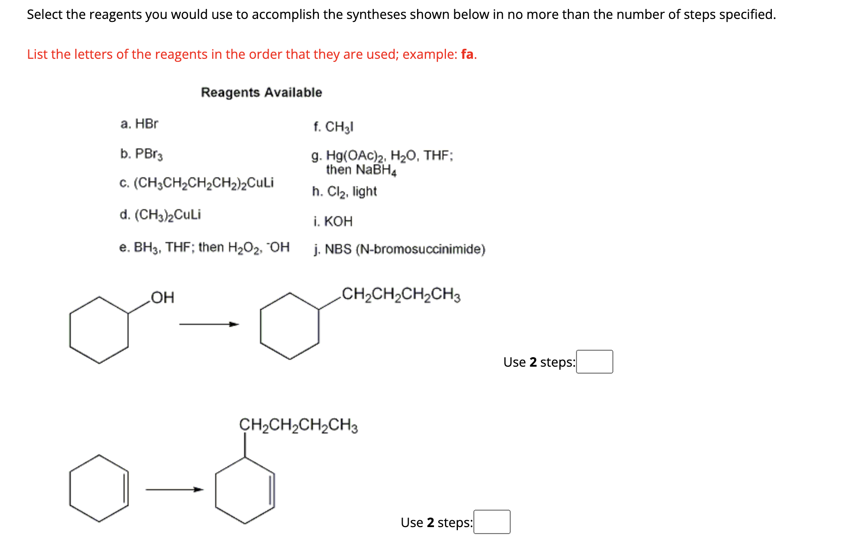 Solved Select The Reagents You Would Use To Accomplish The | Chegg.com