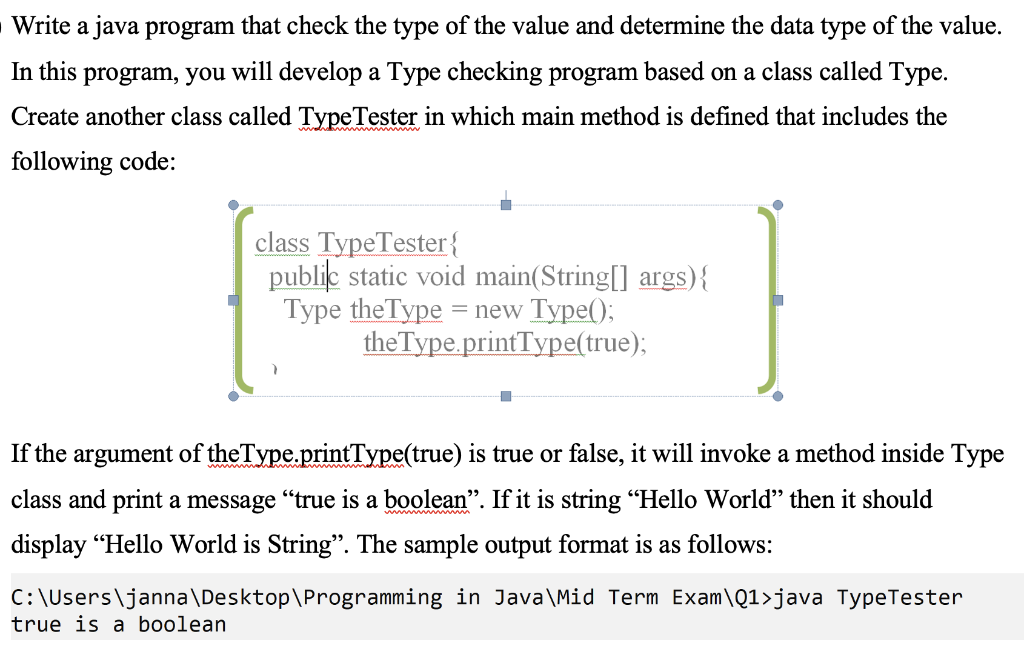 Solved Write a java program that check the type of the value | Chegg.com