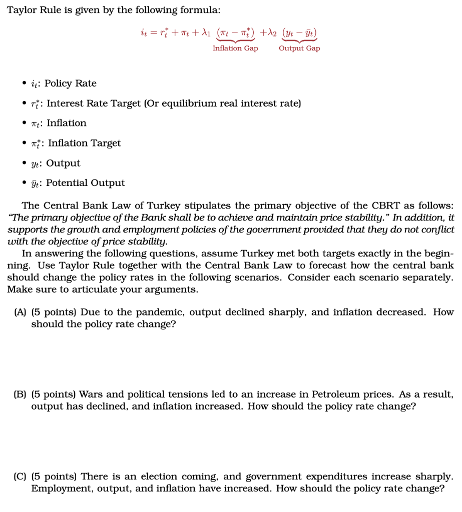 Solved Taylor Rule is given by the following formula: it = | Chegg.com
