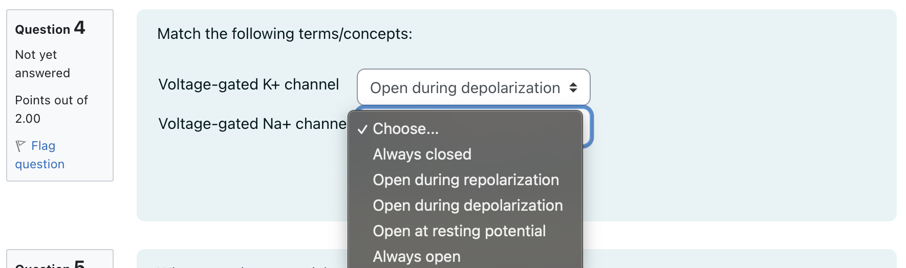 Solved Question 4 When Voltage Gated Na Channels Of A Chegg Com