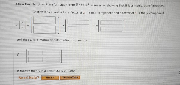 Solved Show that the given transformation from R2 to R2 is | Chegg.com