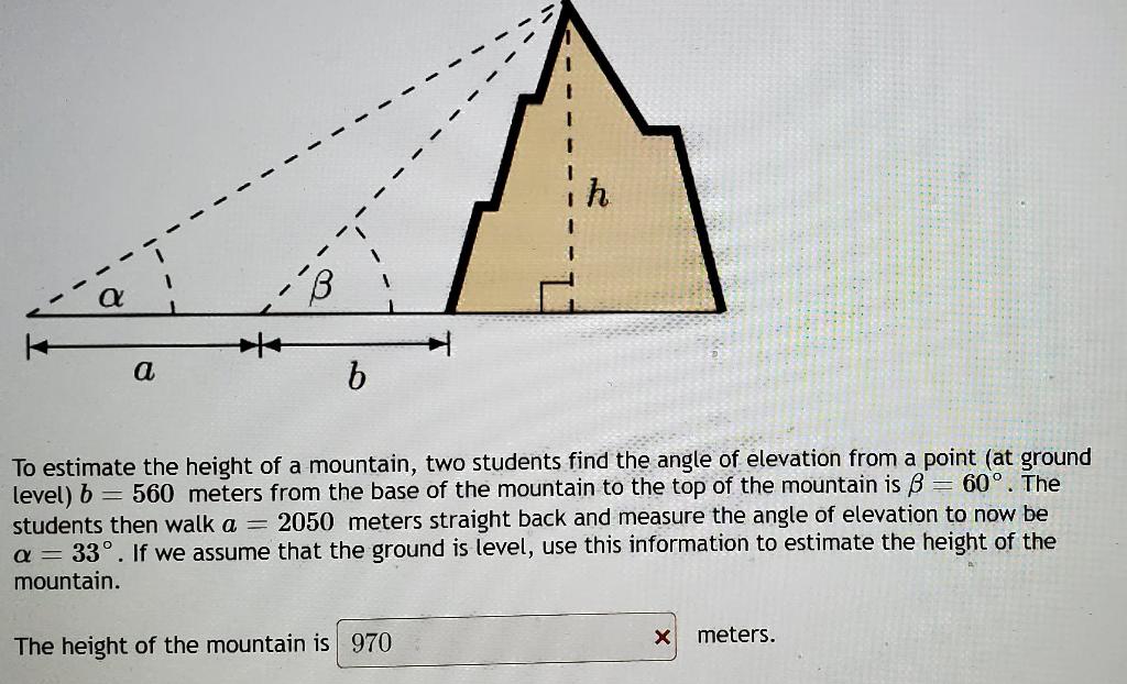 Solved B a b To estimate the height of a mountain, two