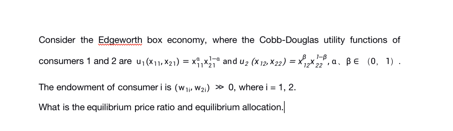 Solved Consider The Edgeworth Box Economy, Where The | Chegg.com