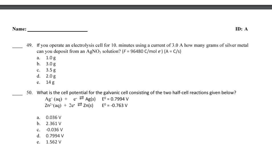 Solved Name Id A 49 If You Operate An Electrolysis Cel Chegg Com