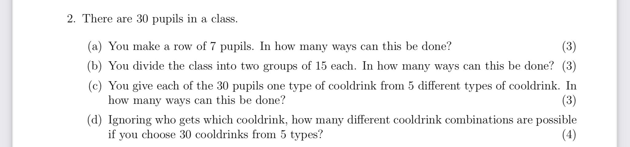 Solved 2. There are 30 pupils in a class. (a) You make a row | Chegg.com