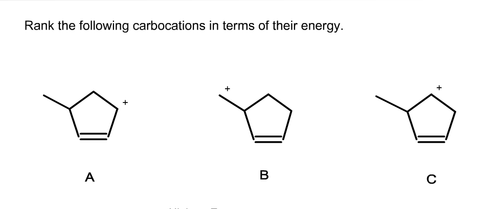 Solved Rank the following carbocations in terms of their | Chegg.com