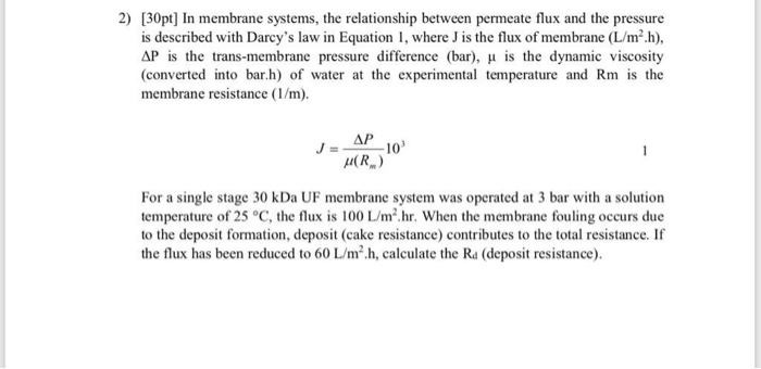 Solved 2) [30pt] In membrane systems, the relationship | Chegg.com