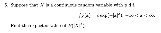 Solved Suppose that X is a continuous random variable with | Chegg.com