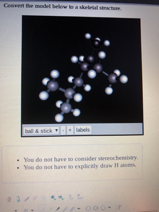 Solved Convert the model below to a skeletal structure. ball