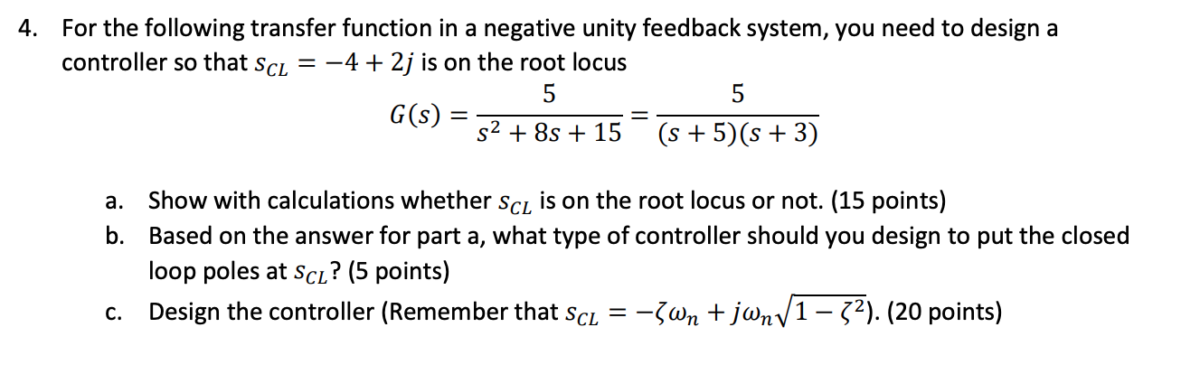 4. For the following transfer function in a negative | Chegg.com