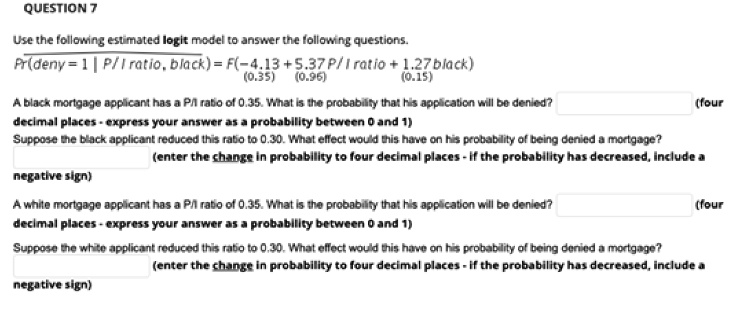 Solved Question 7 Use The Following Estimated Logit Model Chegg Com