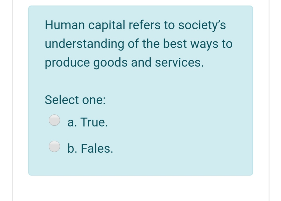 Human Capital Refers To Which Of The Following Solved Human capital refers to society's understanding of | Chegg.com