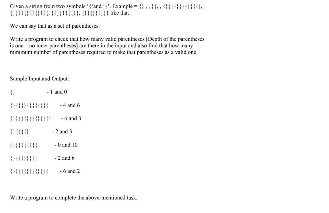 Solved Given a string from two symbols ‘{and*}’. Example = | Chegg.com