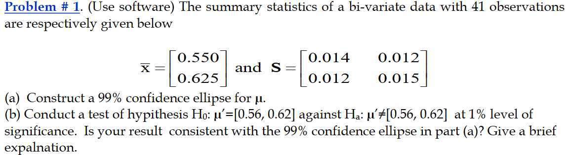 Problem # 1. (Use Software) The Summary Statistics Of | Chegg.com