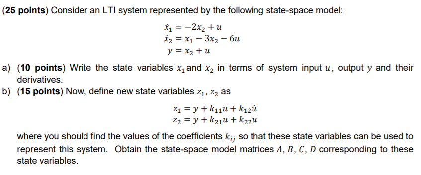 Solved (25 Points) Consider An LTI System Represented By The | Chegg.com