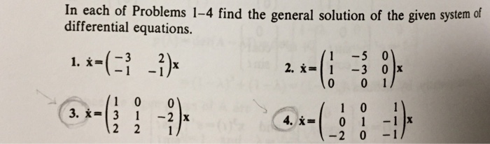 Solved In each of Problems 1-4 find the general solution of | Chegg.com