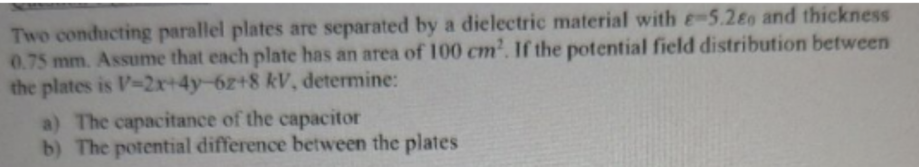 Solved Two conducting parallel plates are separated by a | Chegg.com