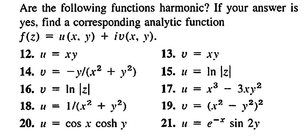 Solved Are The Following Functions Harmonic? If Your Answer | Chegg.com