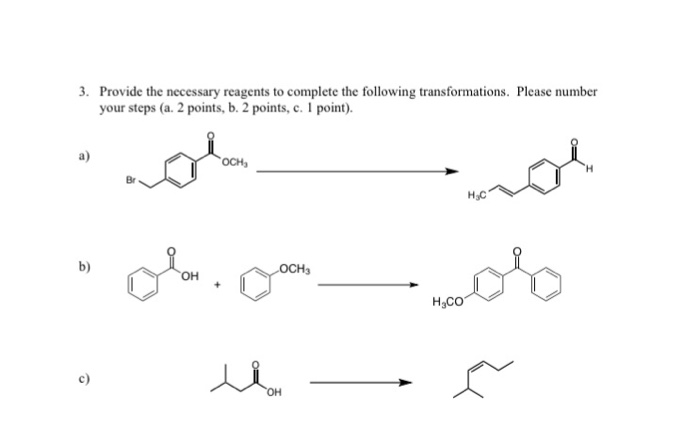 Solved 3. Provide The Necessary Reagents To Complete The | Chegg.com