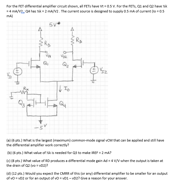 Solved For the FET differential amplifier circuit shown, all