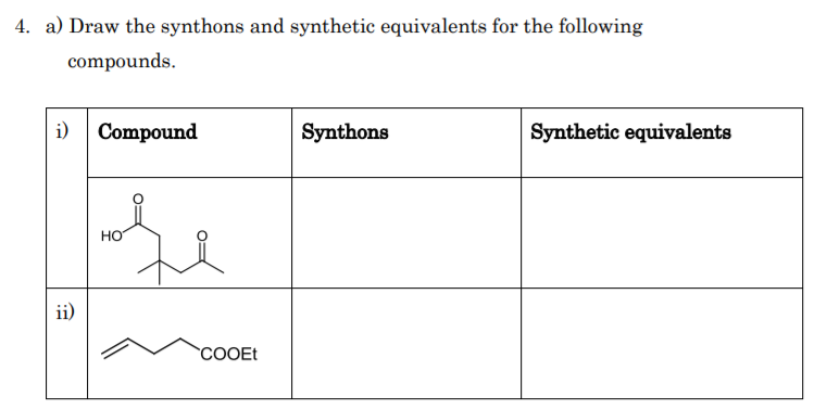 Solved 4. A) Draw The Synthons And Synthetic Equivalents For | Chegg.com