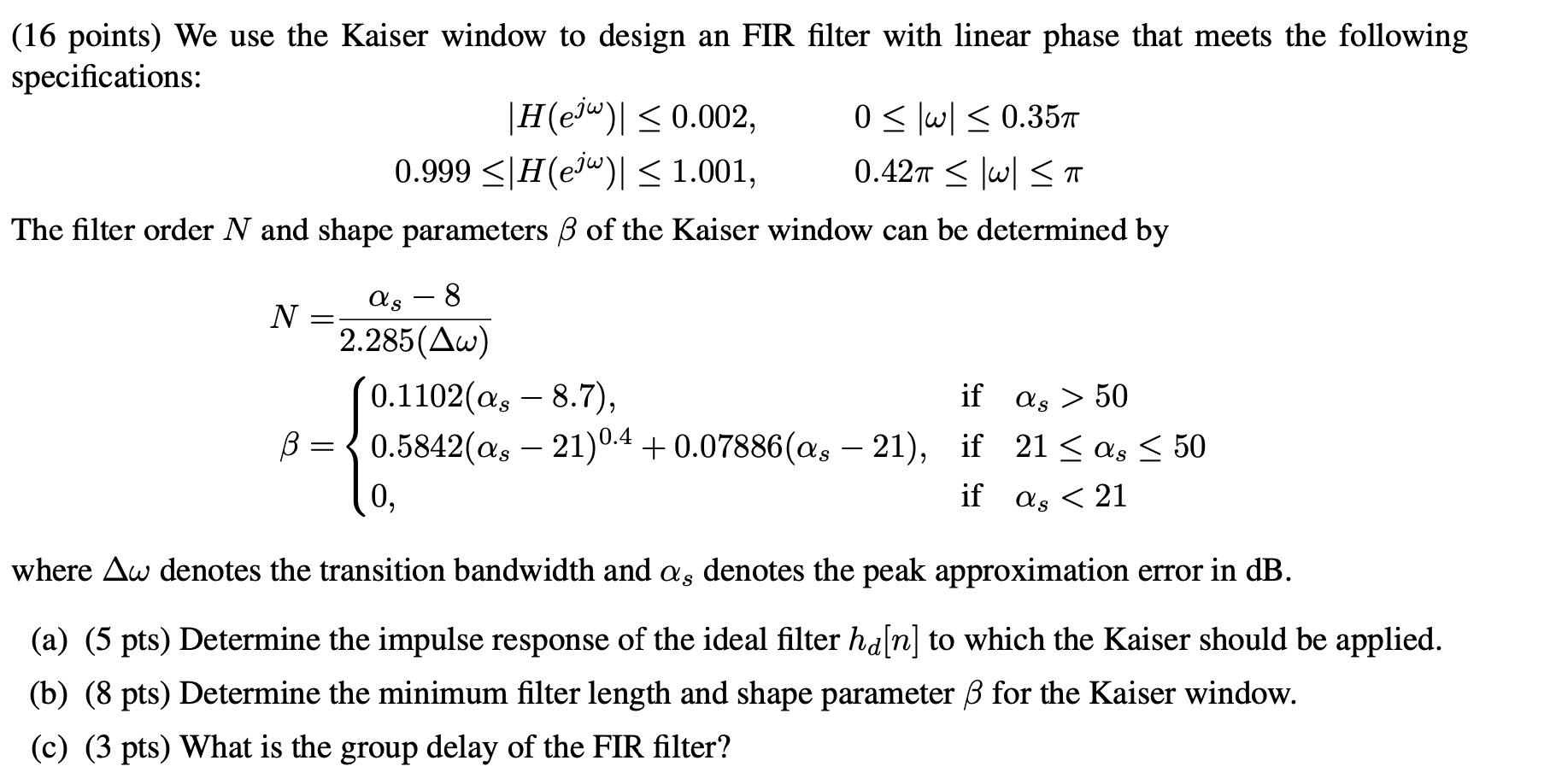 16 Points We Use The Kaiser Window To Design An Chegg Com