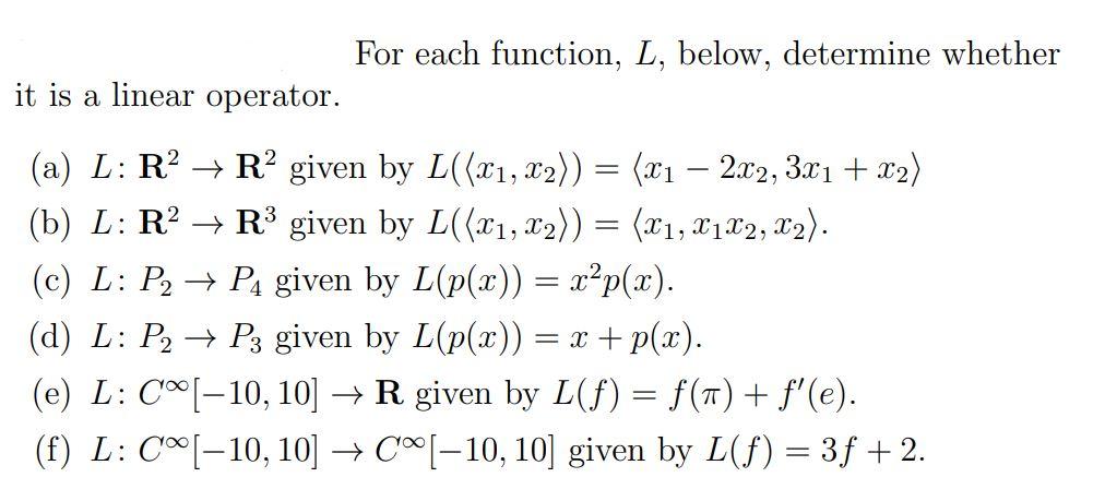 Solved For Each Function L Below Determine Whether It Chegg Com