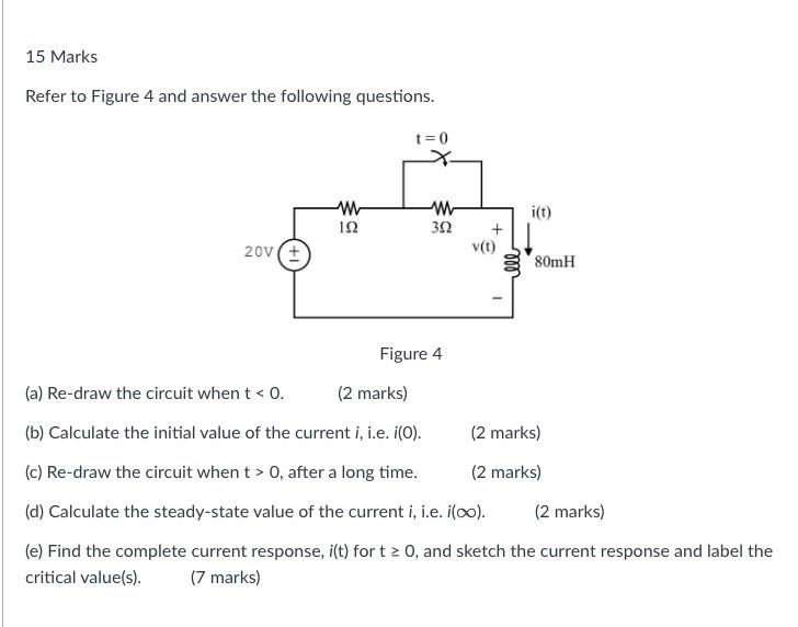Solved 15 Marks Refer to Figure 4 and answer the following | Chegg.com