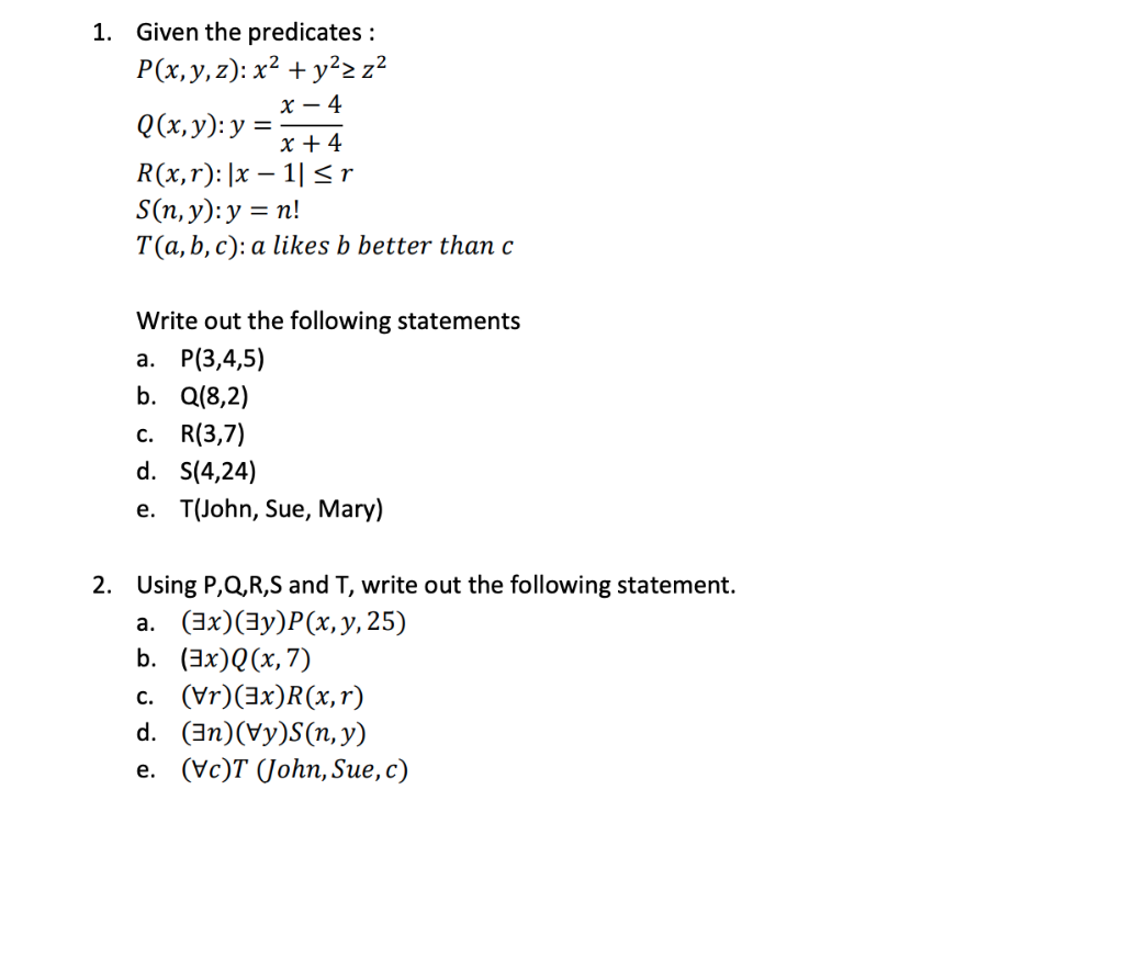 Solved 1 Given The Predicates P X Y Z X2 Y2z Z2 Chegg Com