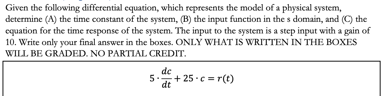 Solved Given the following differential equation, which | Chegg.com