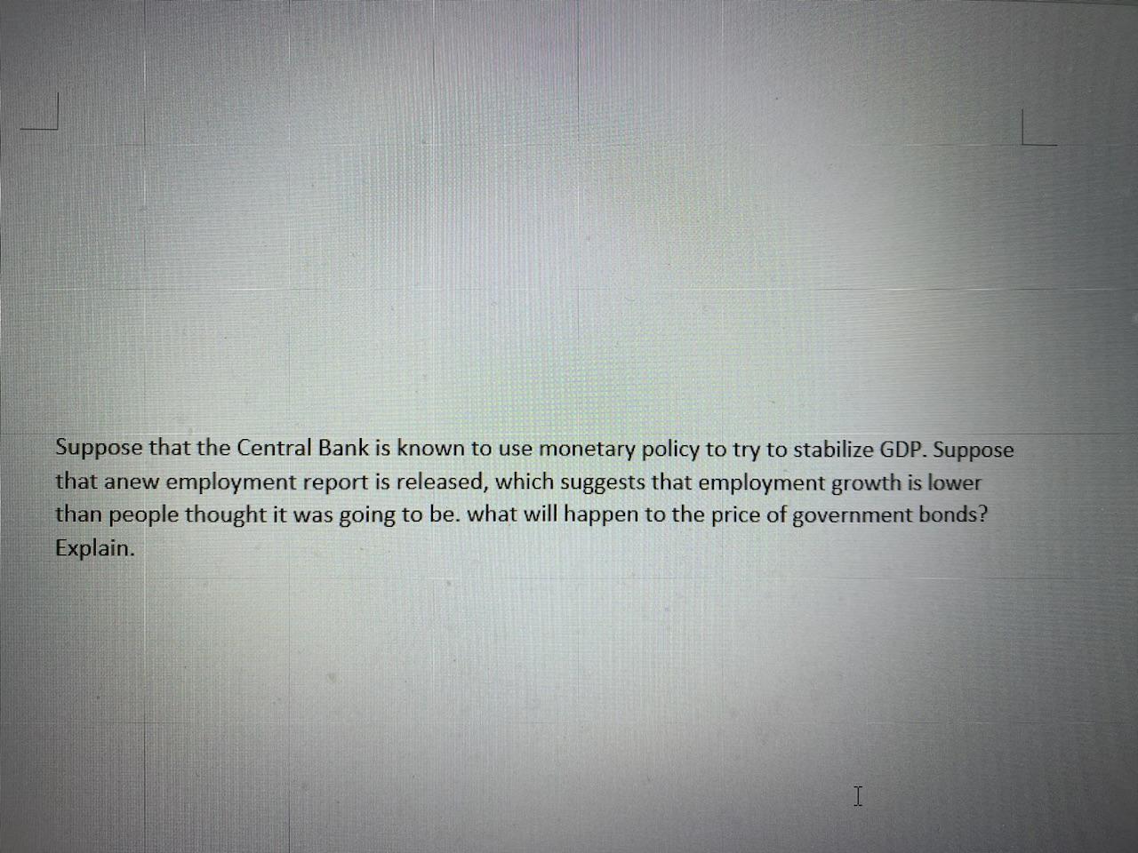 Suppose That The Central Bank Is Known To Use | Chegg.com