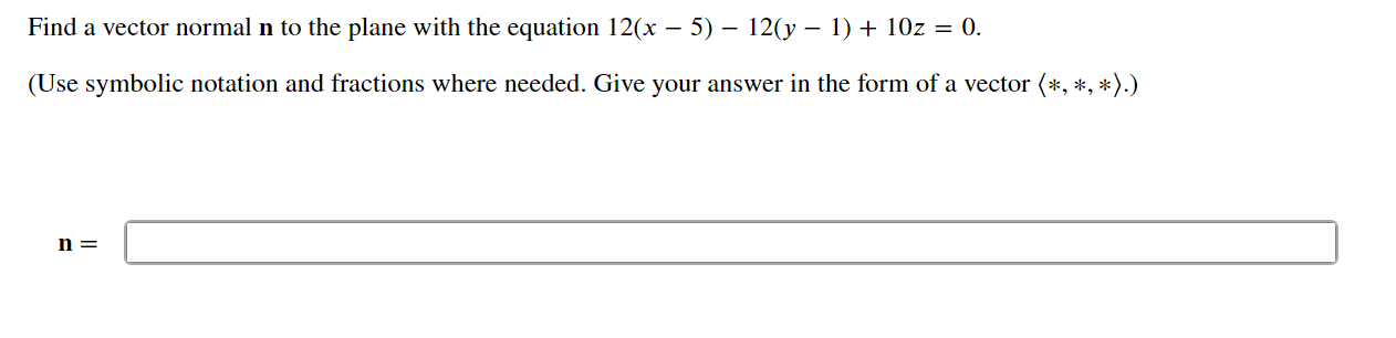 Solved Find a vector normal n to the plane with the equation | Chegg.com