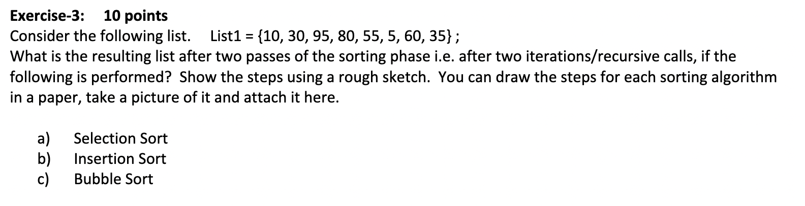 Solved Exercise-3: 10 points Consider the following list. | Chegg.com