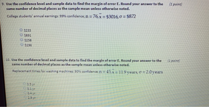 Solved 1. Use the given degree of confidence and sample data | Chegg.com